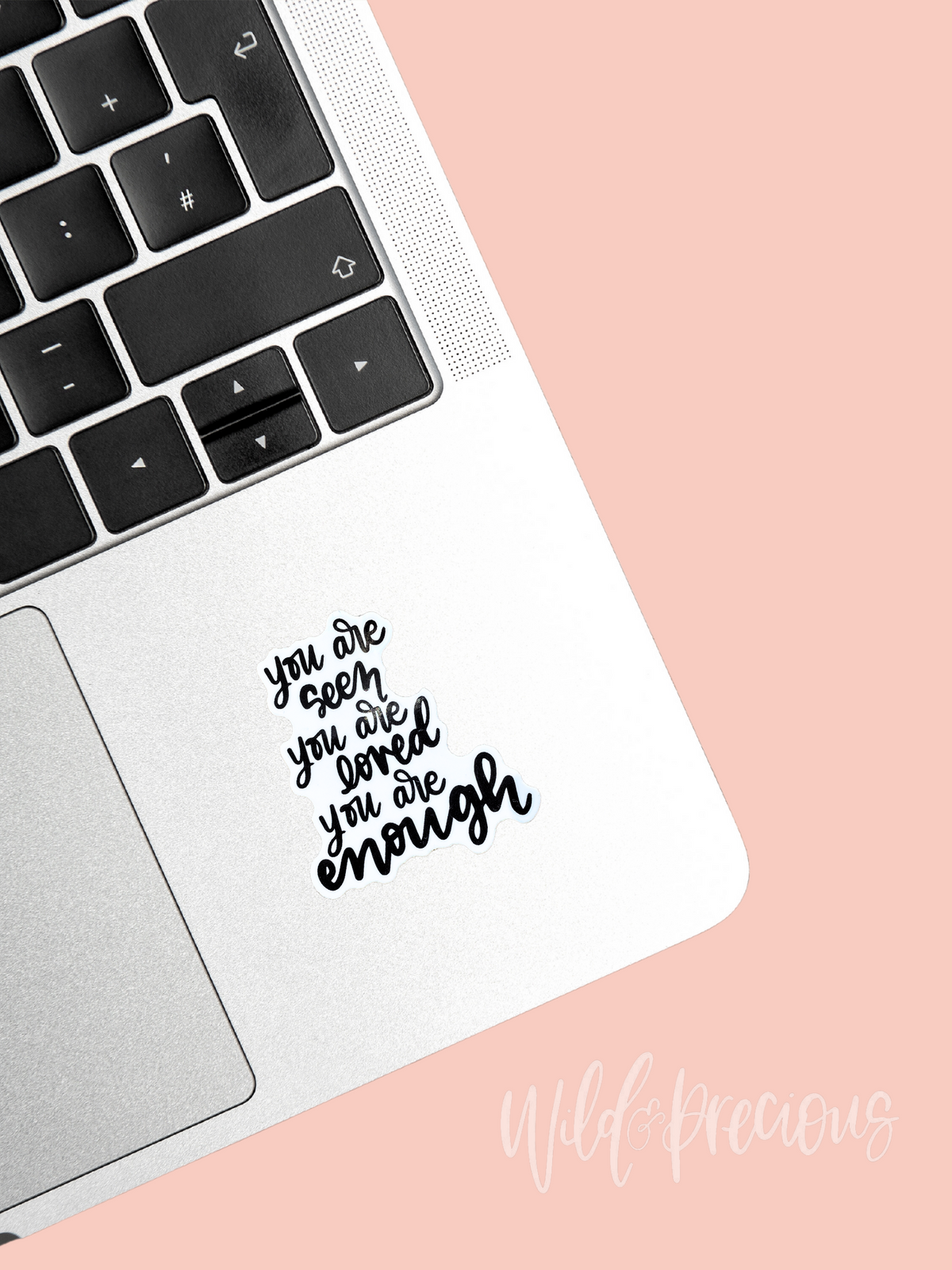 You Are Enough Sticker