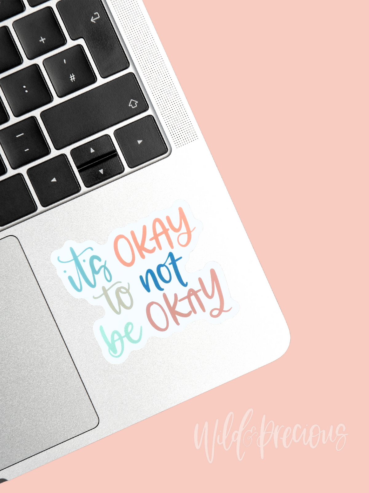 It's Okay to Not be Okay Sticker