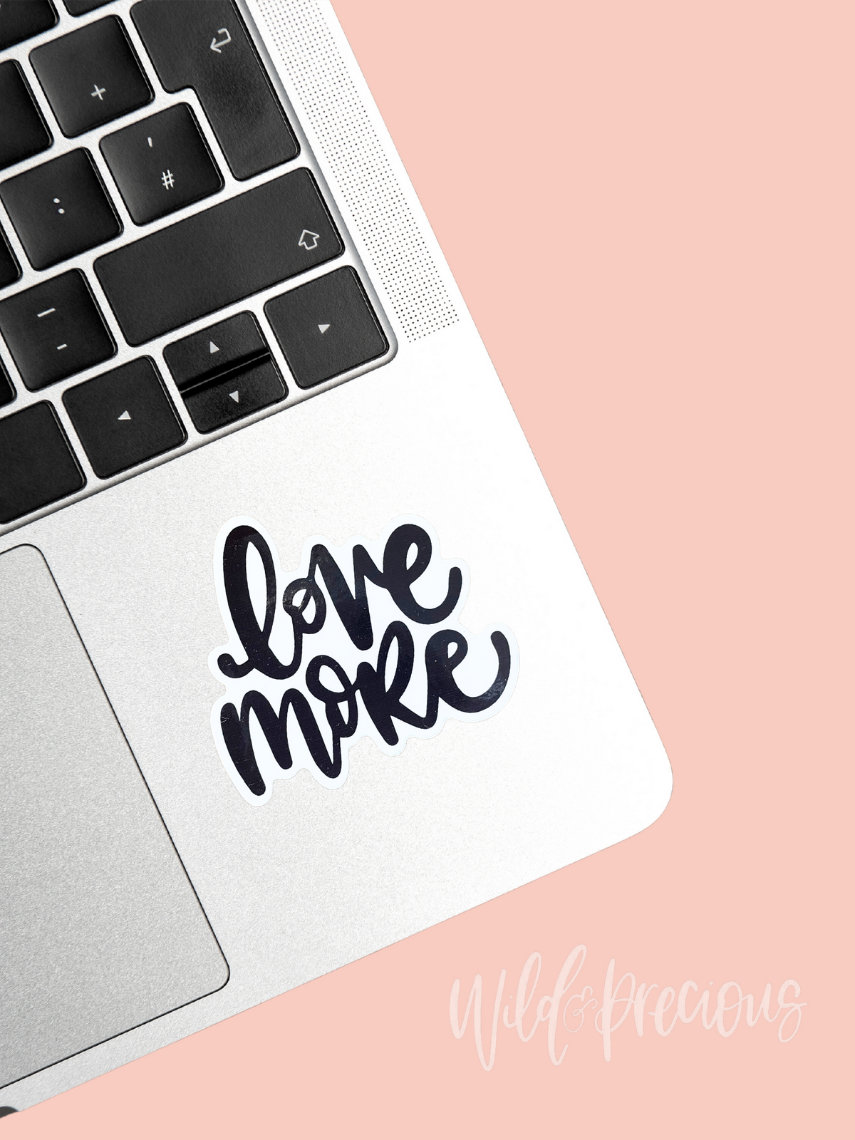 Love More Sticker