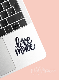 Love More Sticker