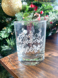 Old Fashioned Cheers Glass