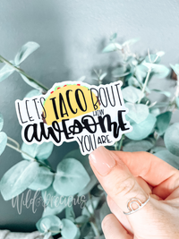 Let's Taco Bout Sticker