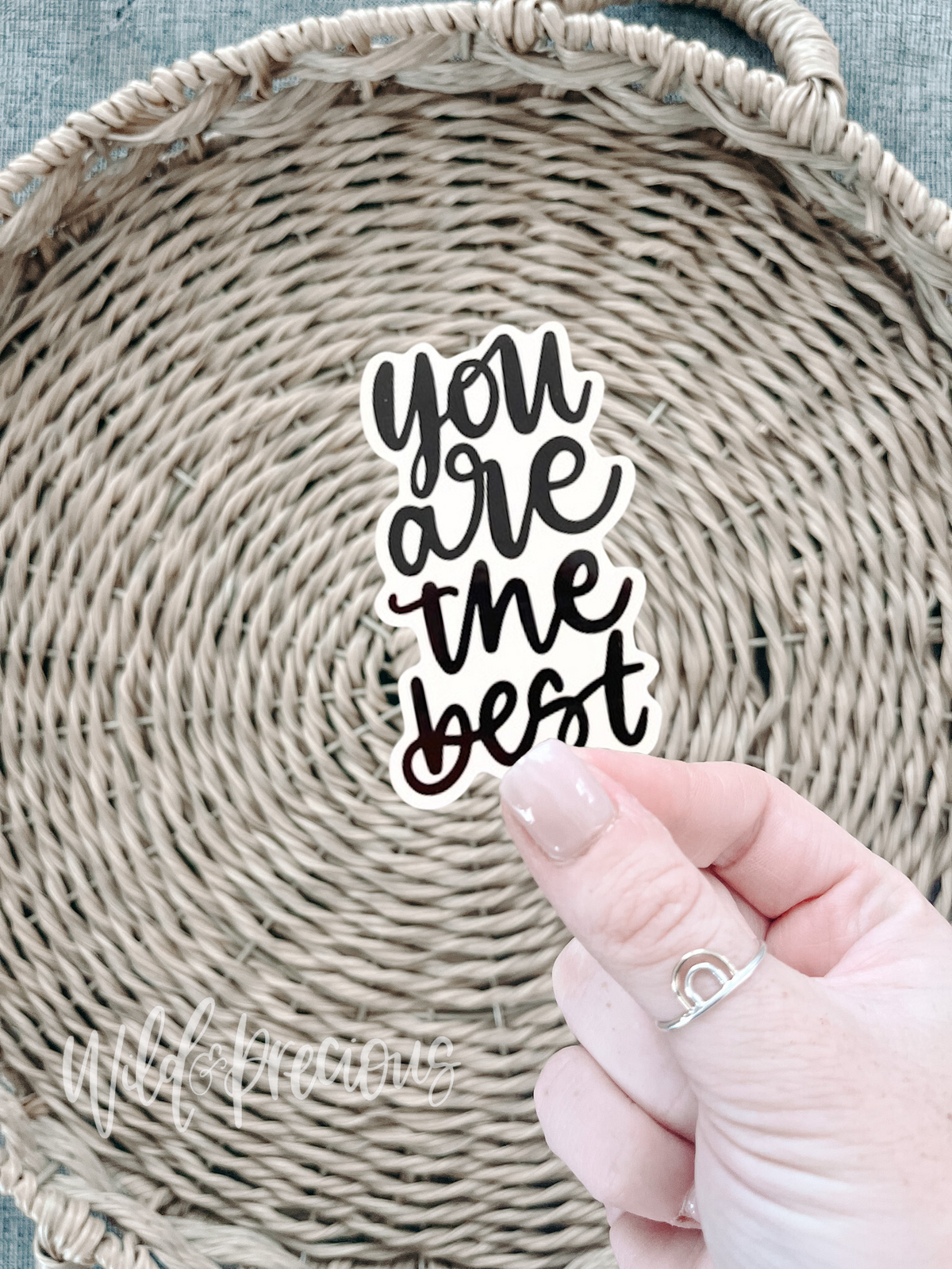 You Are The Best Sticker