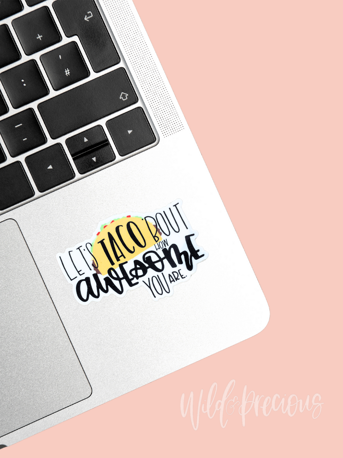 Let's Taco Bout Sticker