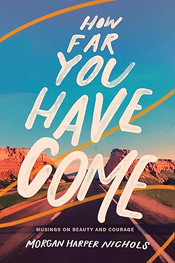 How Far You Have Come Hardcover