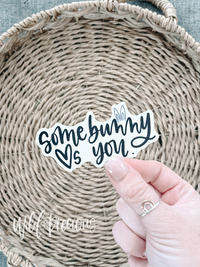 Some Bunny Loves You Sticker