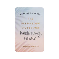 100 Pass-Along Notes for Hardworking Women
