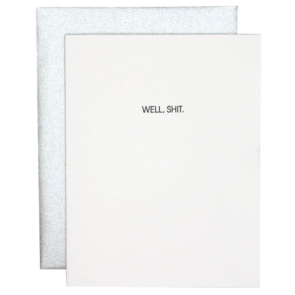 Well Shit Greeting Card