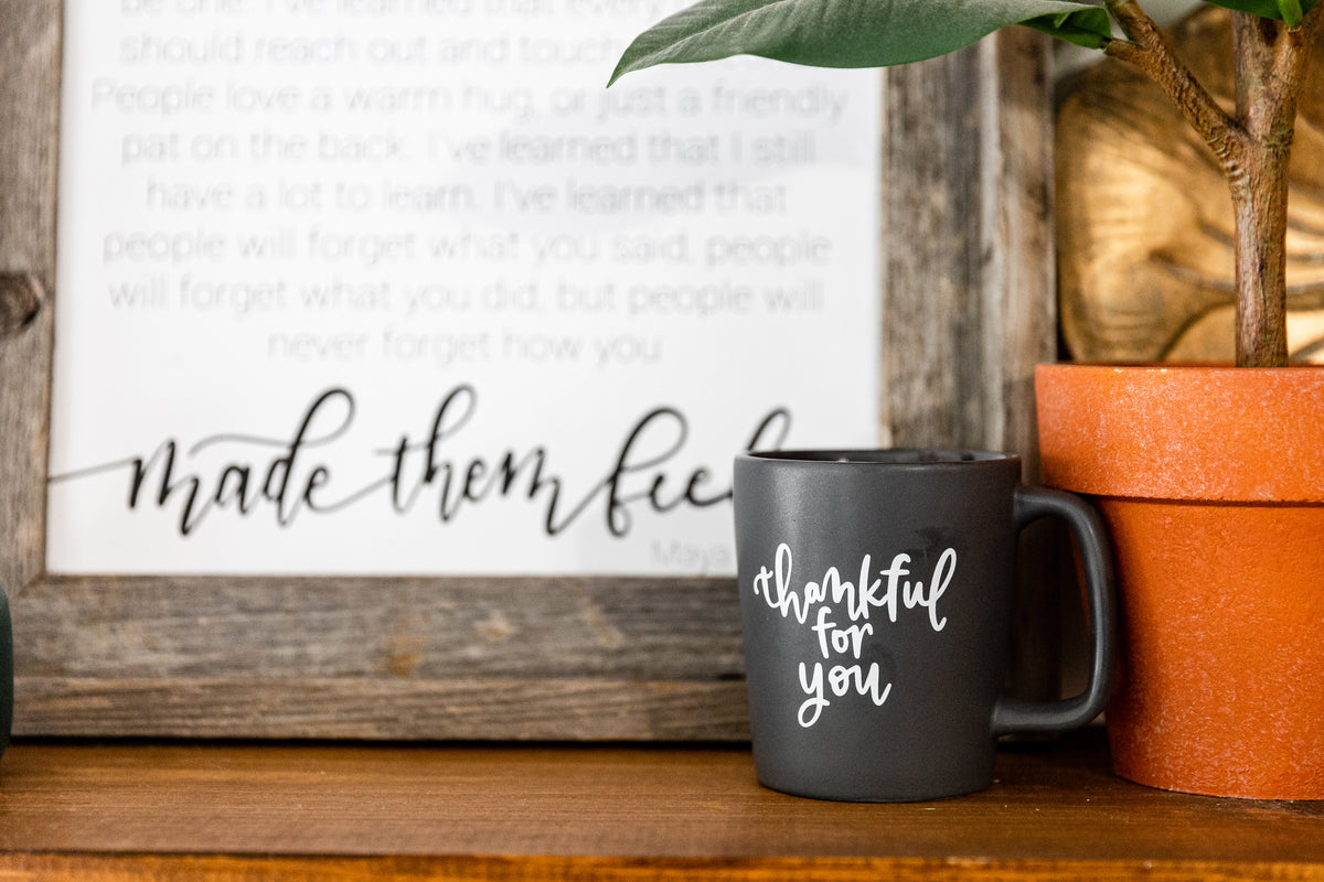 Thankful For You Mug