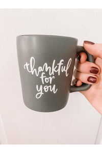 Thankful For You Mug