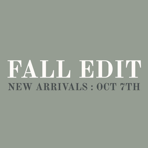 Fall Edit : October 7th : New Arrivals