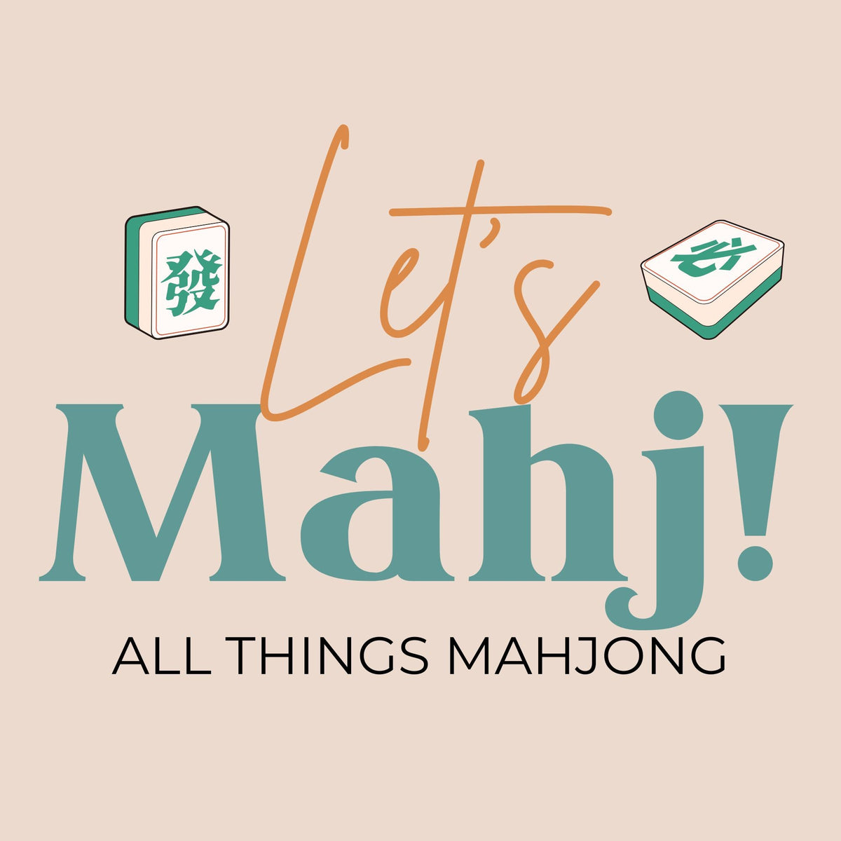 Let's Mahj!