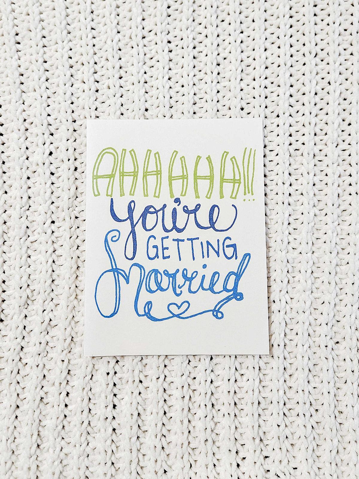 Ahh You're Getting Married Card