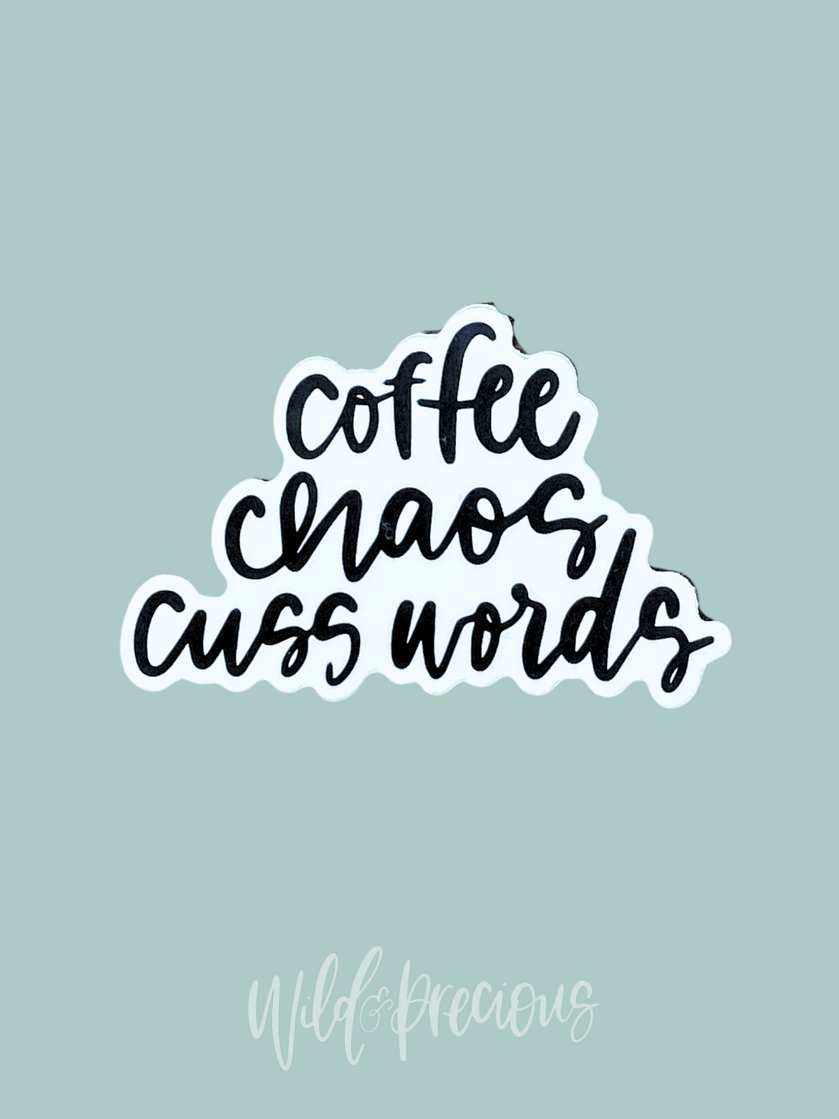Coffee Chaos Cuss Words Sticker