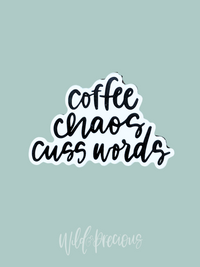 Coffee Chaos Cuss Words Sticker