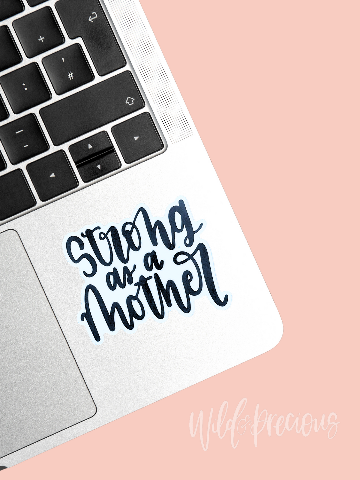 Strong as a Mother Sticker