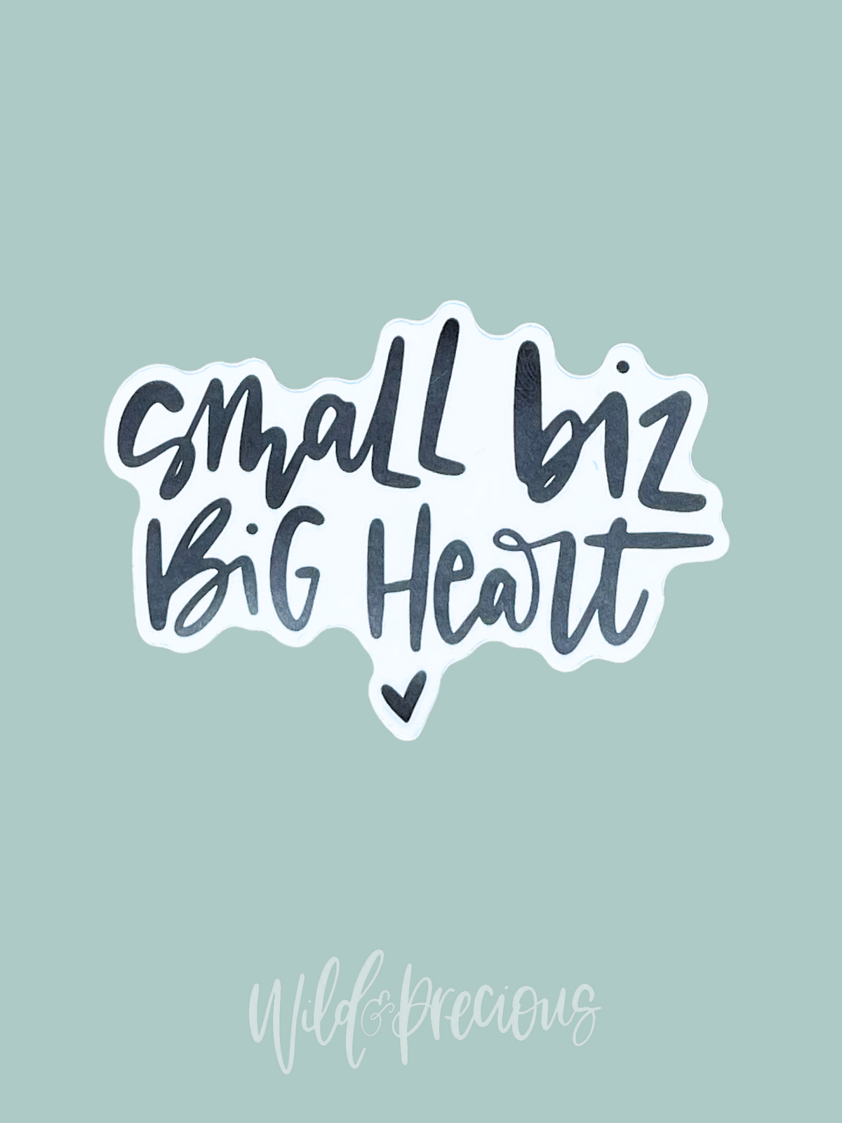 Small Biz Big Heart Sticker