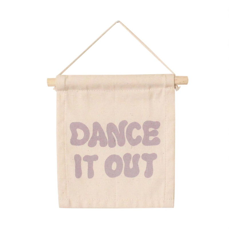 Dance It Out Canvas Hang Sign