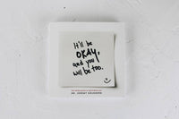 It'll Be Okay and You Will Be Too - Book