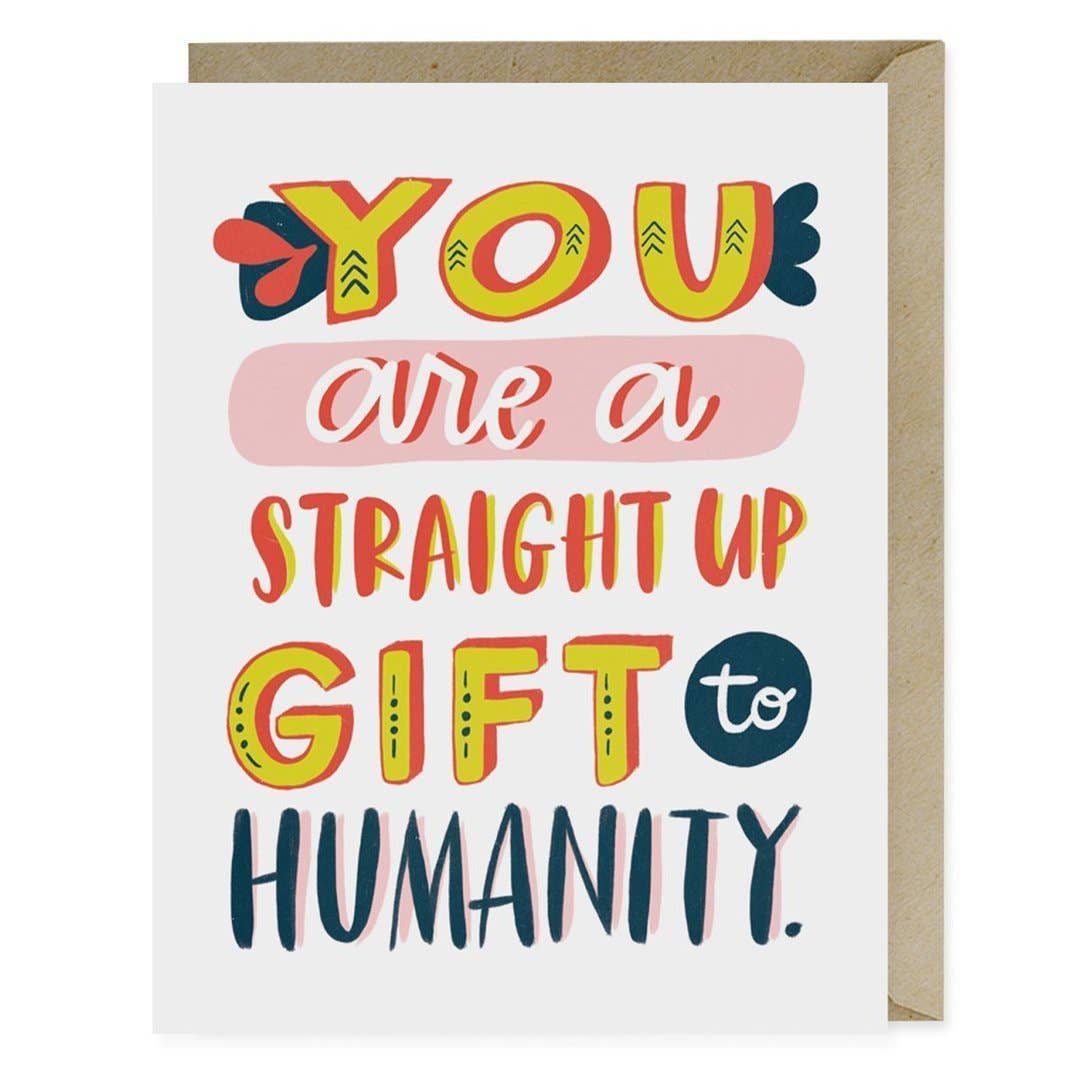 Gift To Humanity Greeting Card