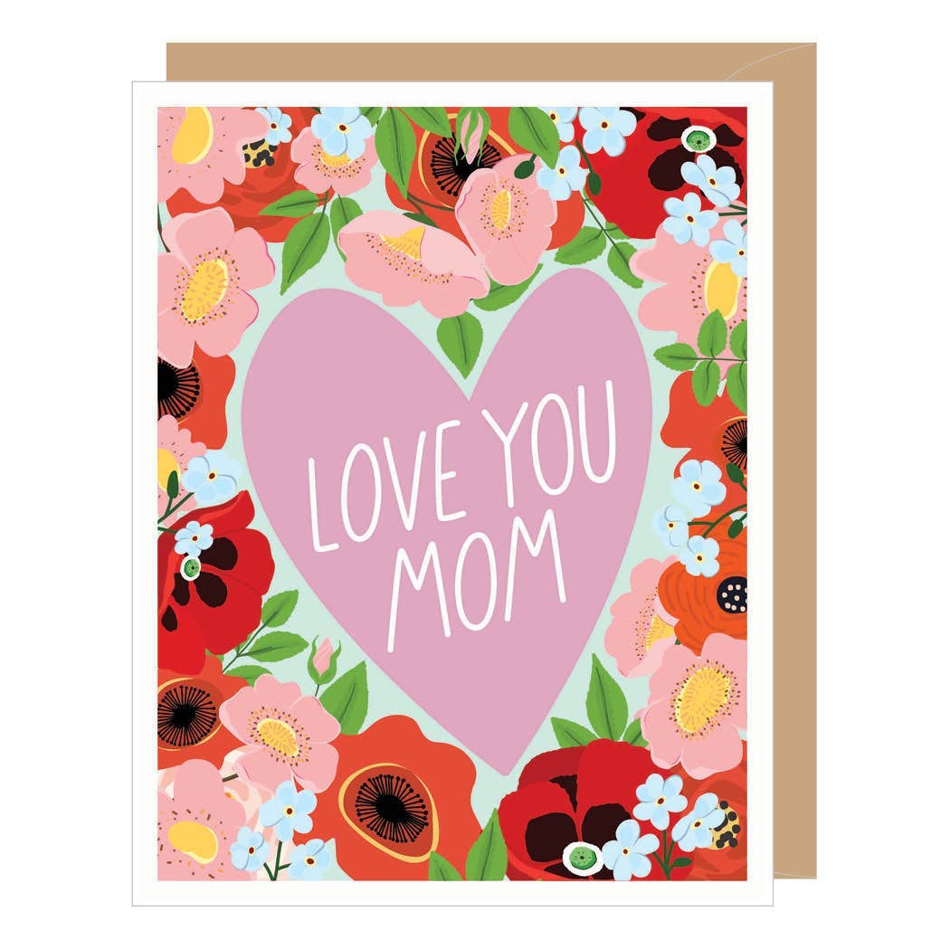 Love You Mom Floral Greeting Card