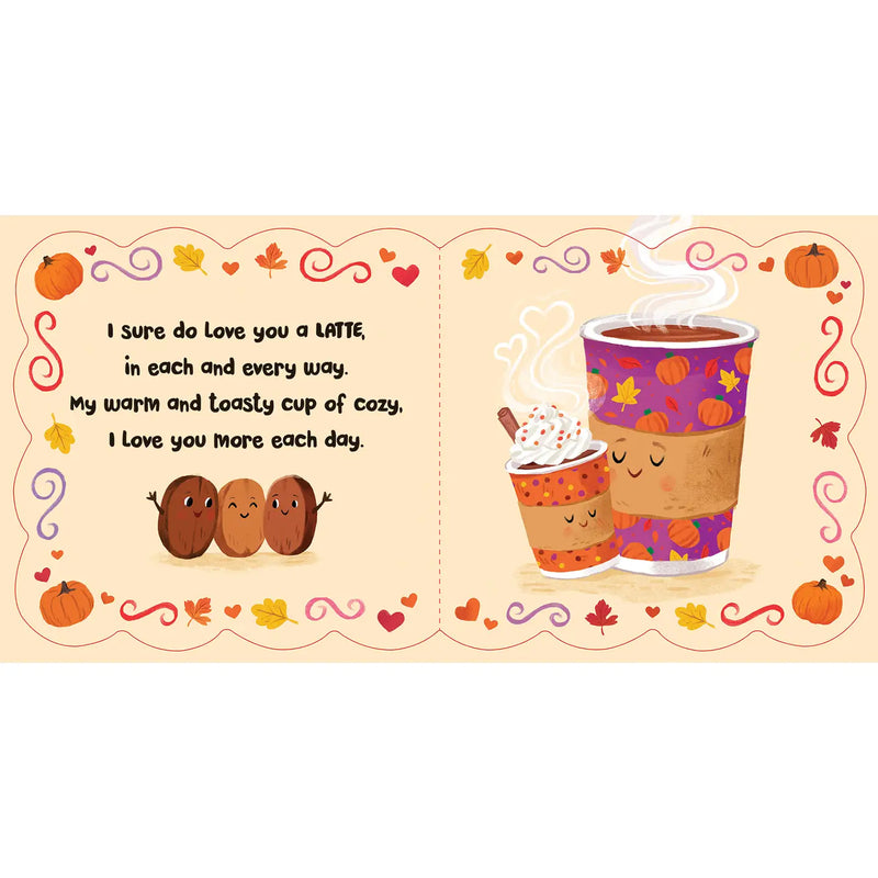 I Love You A Latte Hardcover Book