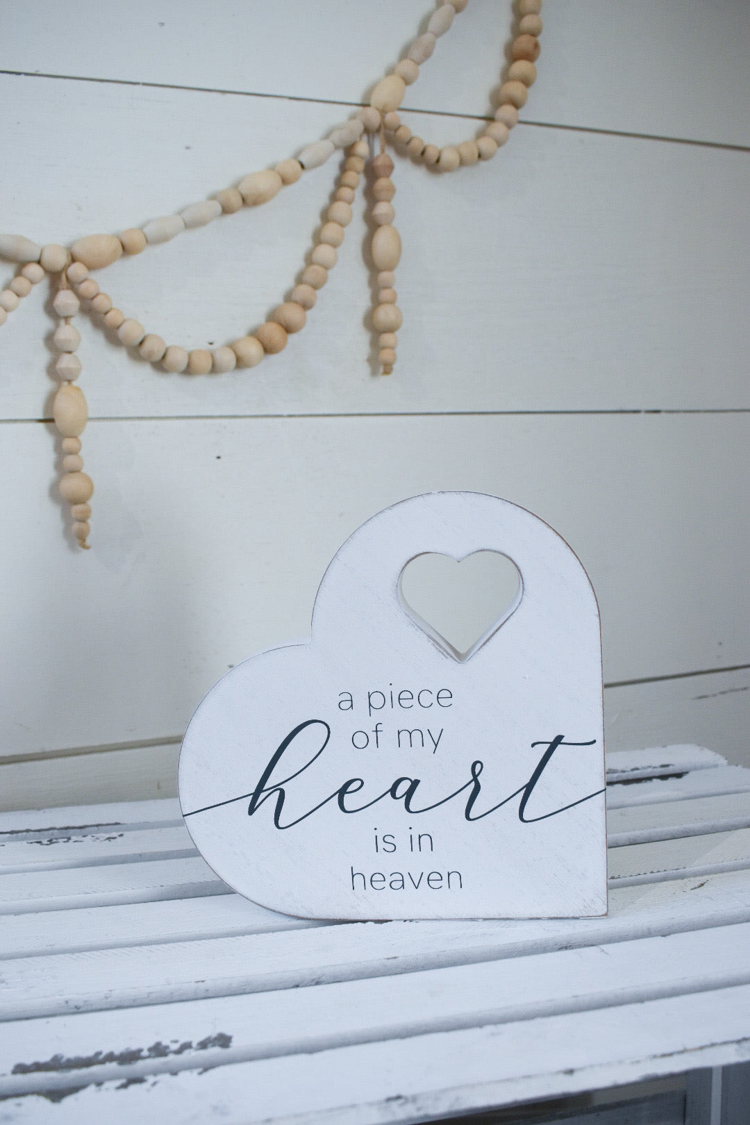 A Piece of My Heart is in Heaven Shelf Sign