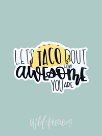 Let's Taco Bout Sticker