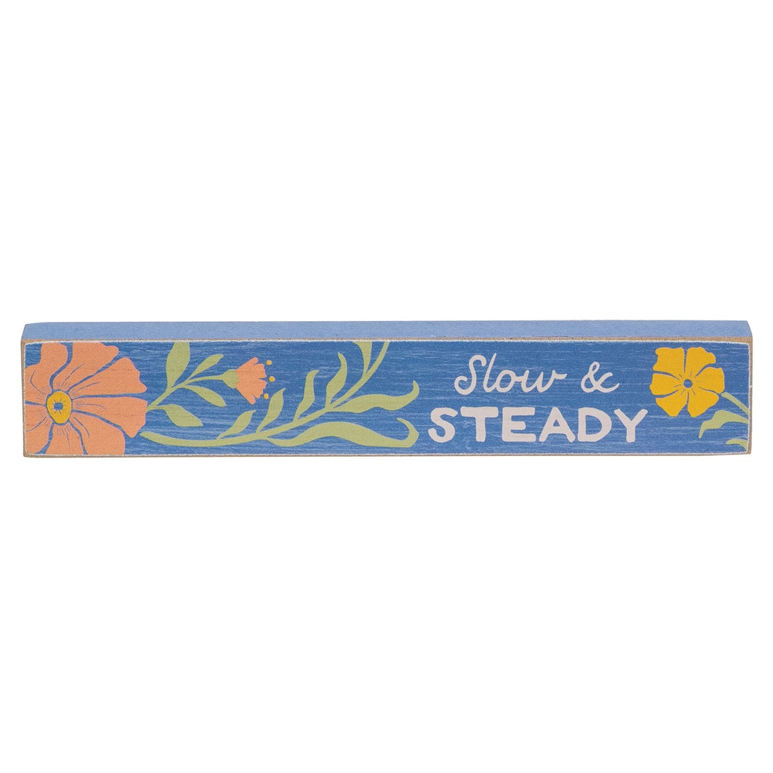 Slow & Steady Mini Stick Sign