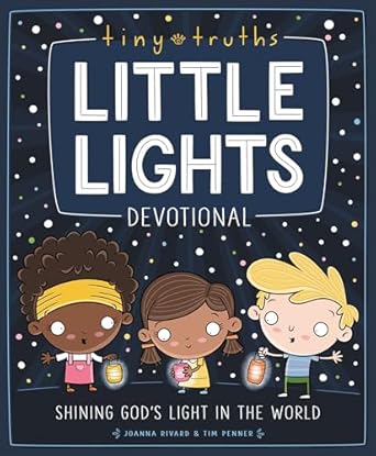 Tiny Truth Little Lights Devotional Hardcover