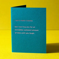 Awkwardly Long Hug Foil Greeting Card