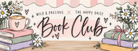 W&P Book Club w/ The Happy Daisy Shoppe