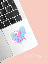 You are Loved Sticker