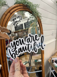 You are Beautiful Sticker Decal