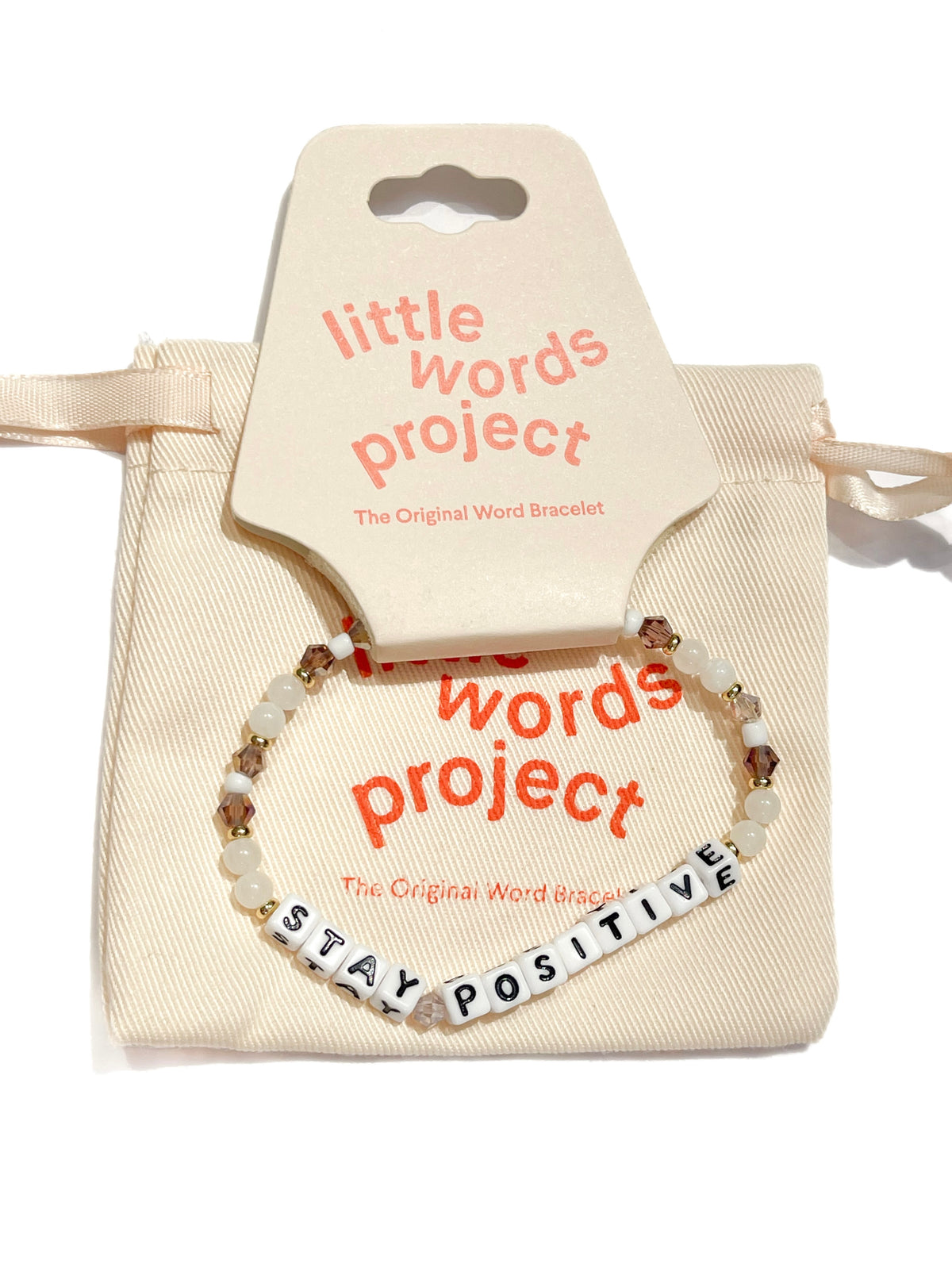 Little Words Project Bracelet - Stay Positive