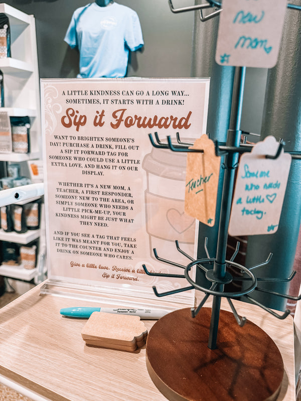 SIP IT FORWARD - $5 Donation