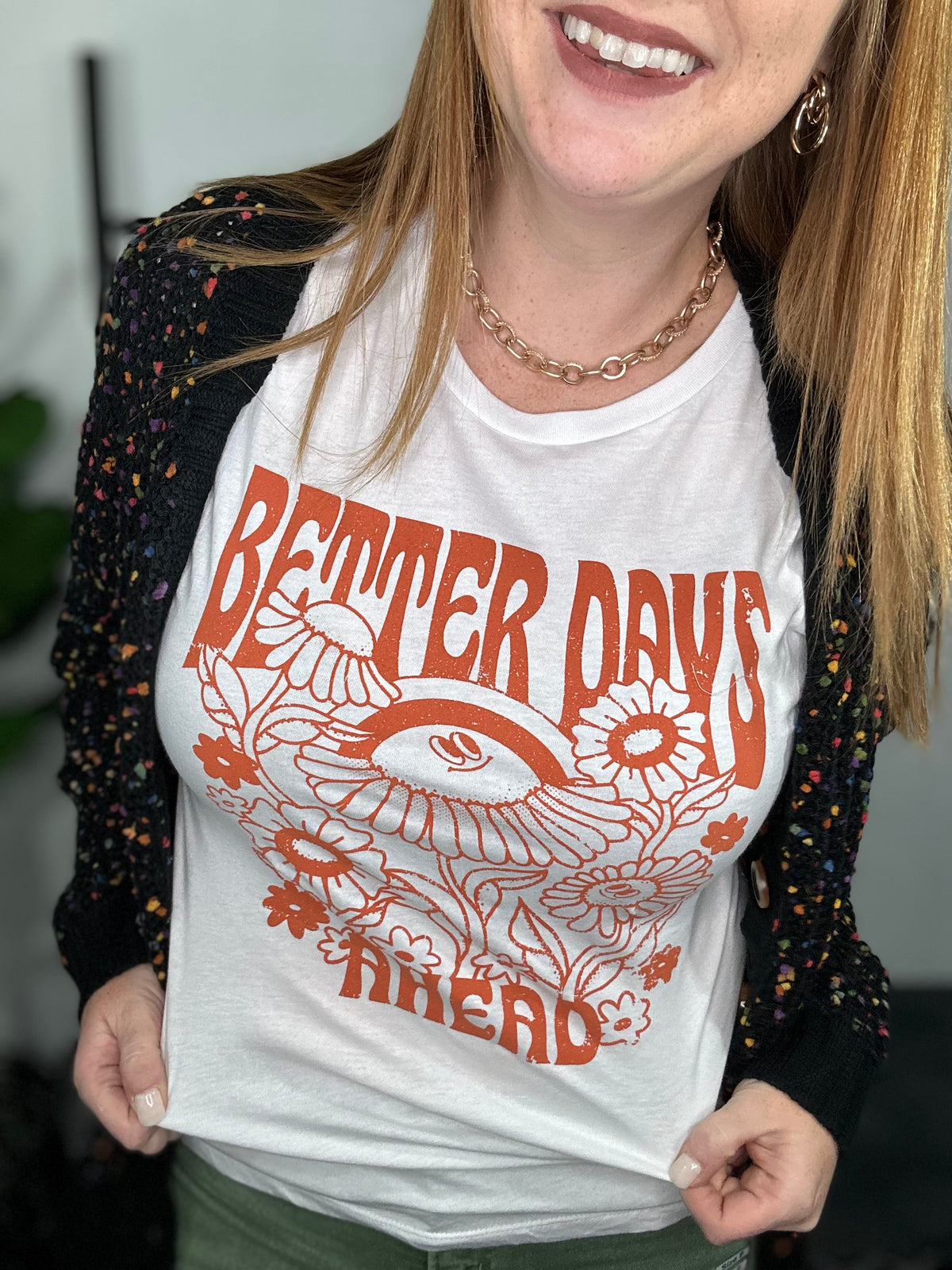 Better Days Ahead Flower Graphic Tee