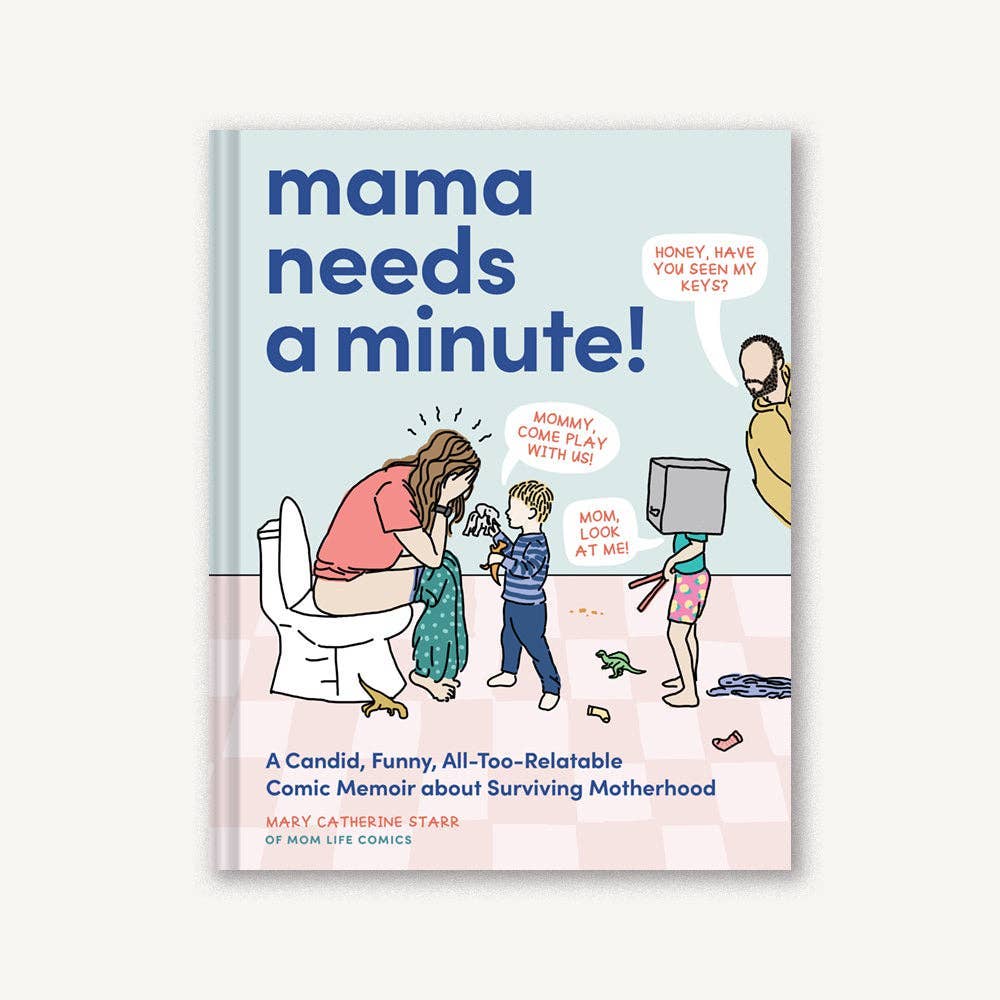 Mama Needs A Minute Book