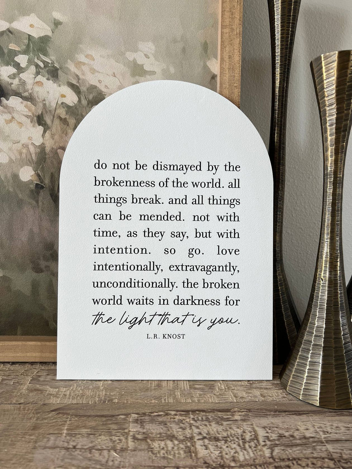 Do Not Be Dismayed Arch w/ Stand