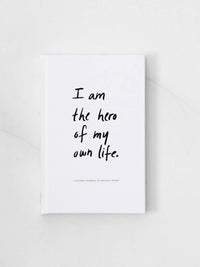 I Am the Hero of My Own Life - Guided Journal