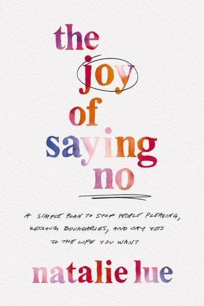 The Joy of Saying No Book