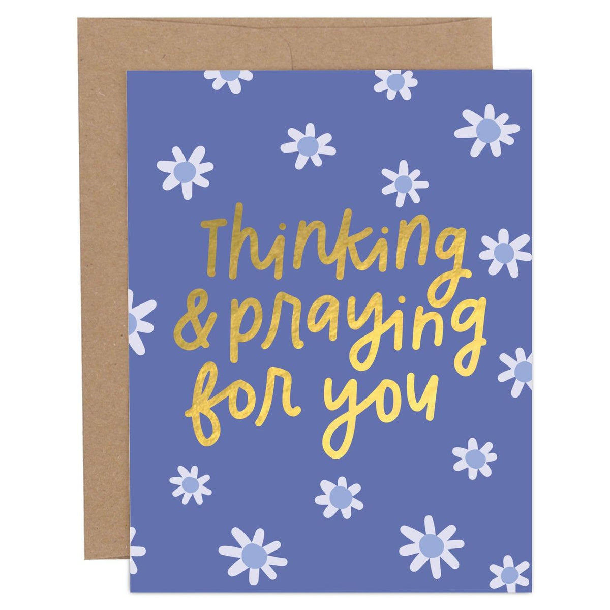 Thinking & Praying For You Sympathy Greeting Card
