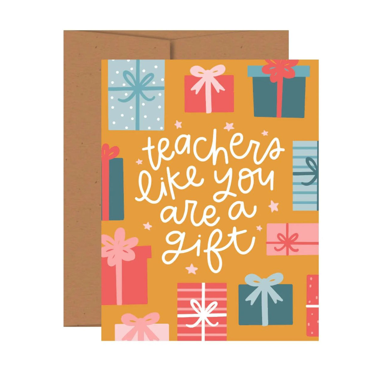 You're A Gift Teacher Card
