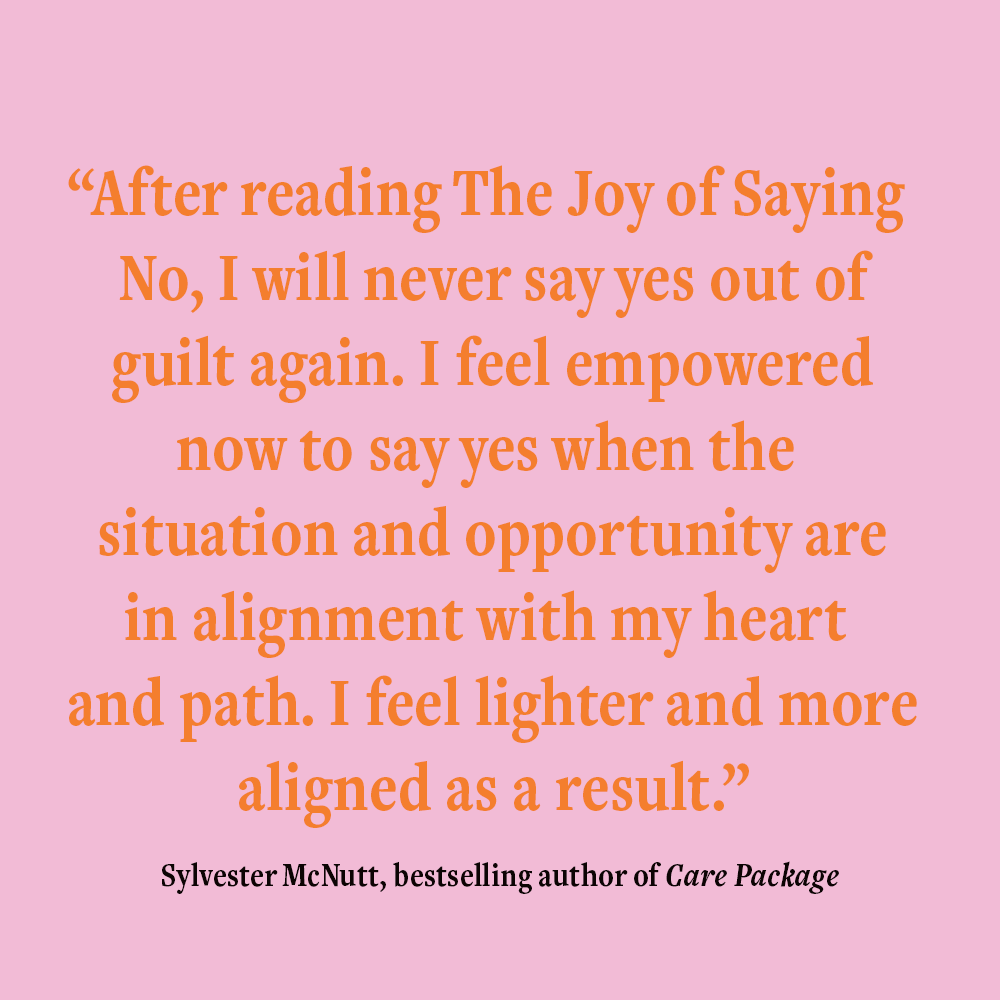 The Joy of Saying No Book