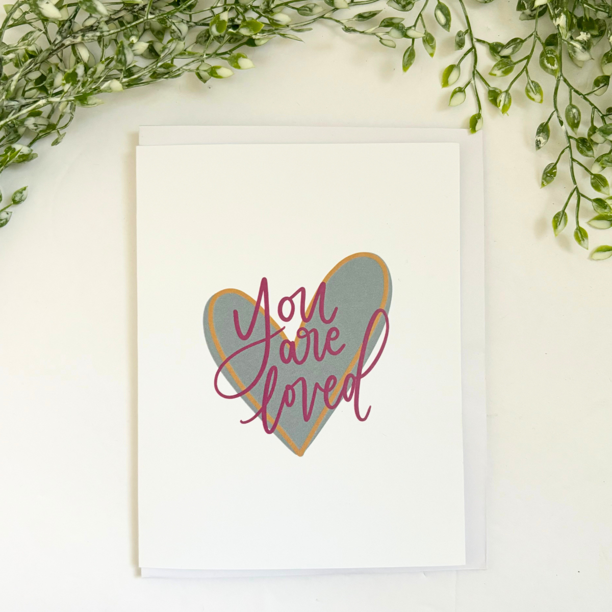 You Are Loved Card