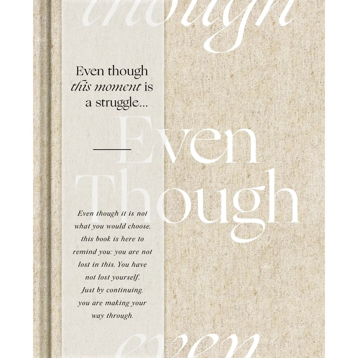 Even Though Book