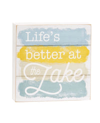 Life's Better at the Lake Wood Sign