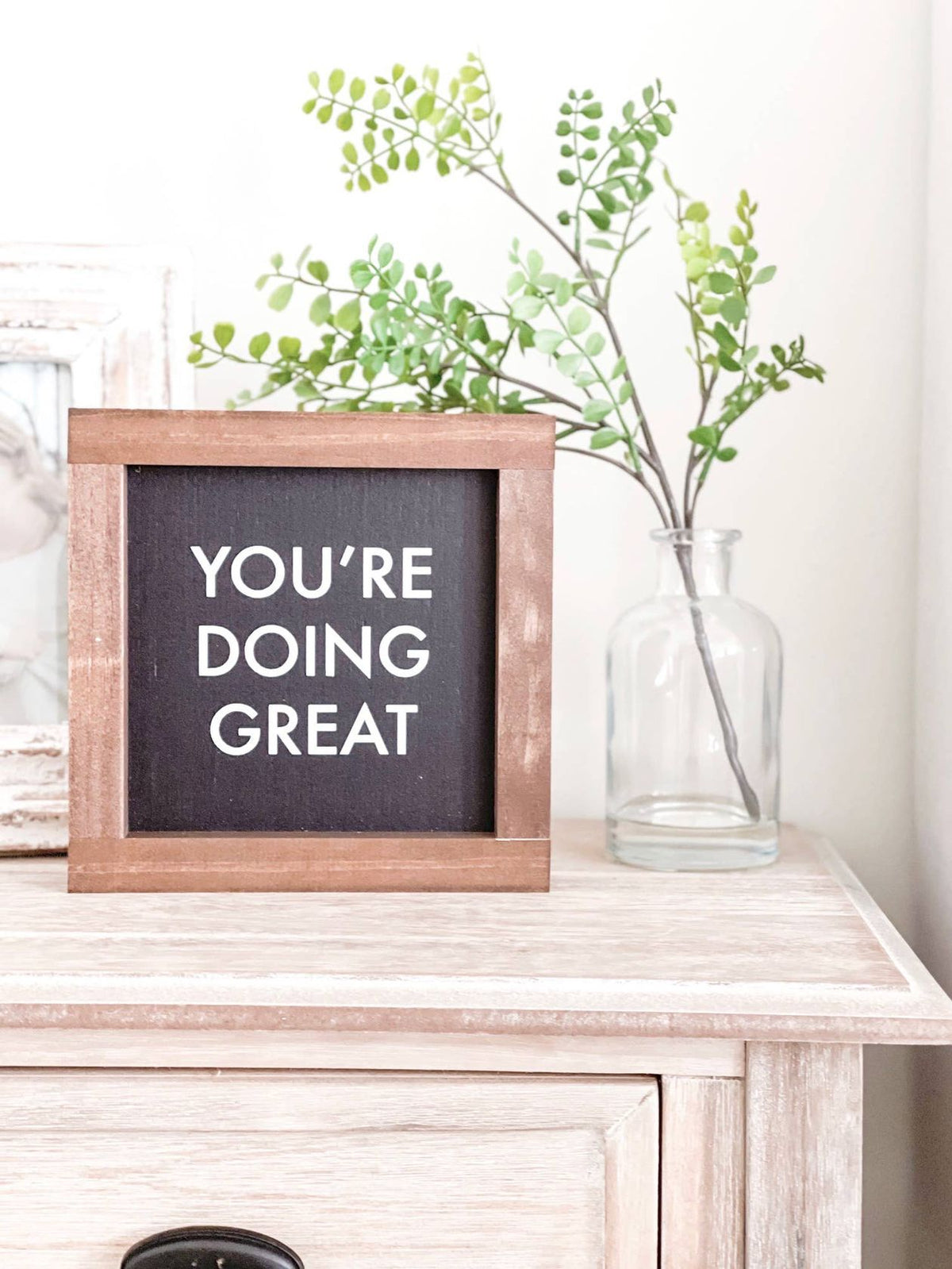 You're Doing Great Wooden Sign