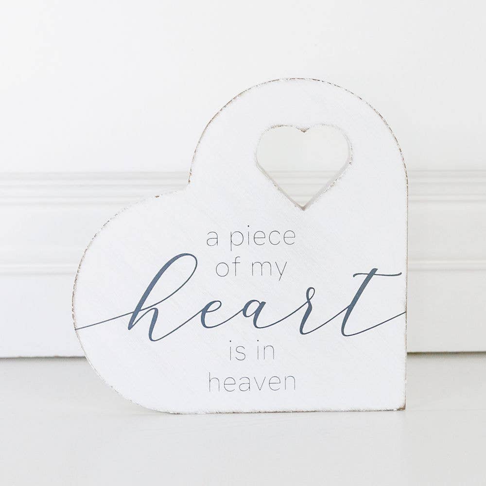 A Piece of My Heart is in Heaven Shelf Sign