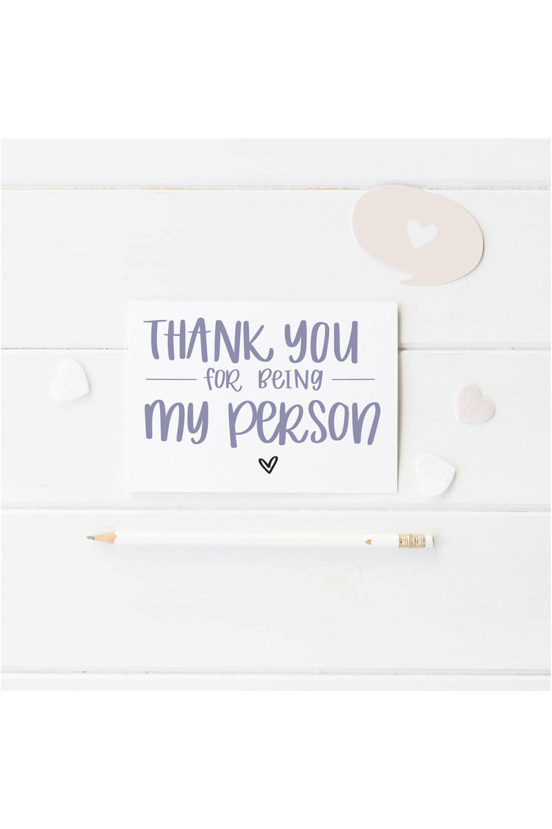 Thank You for being My Person-Cards-Wild & Precious